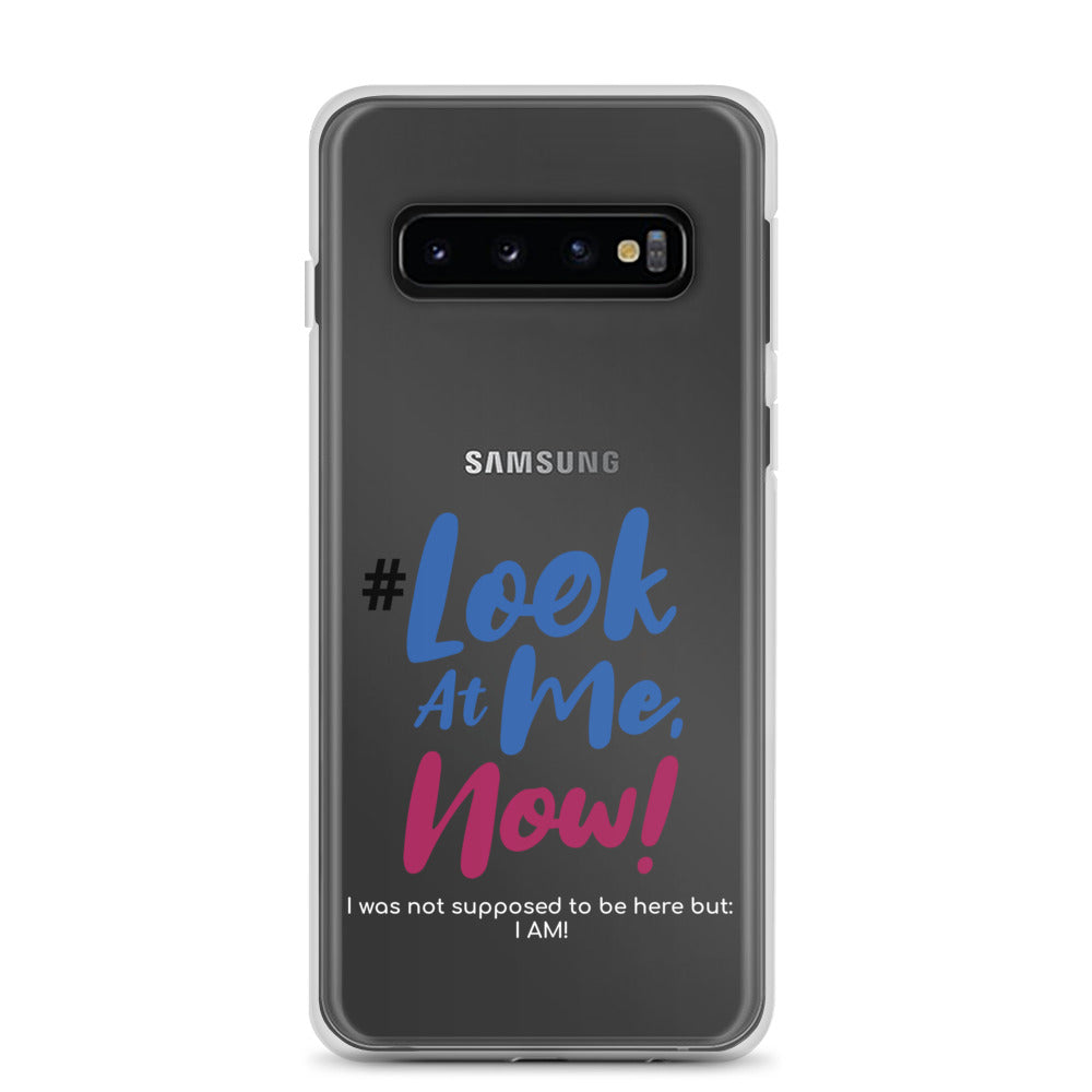 Look At Me NOW Challenge Samsung Case