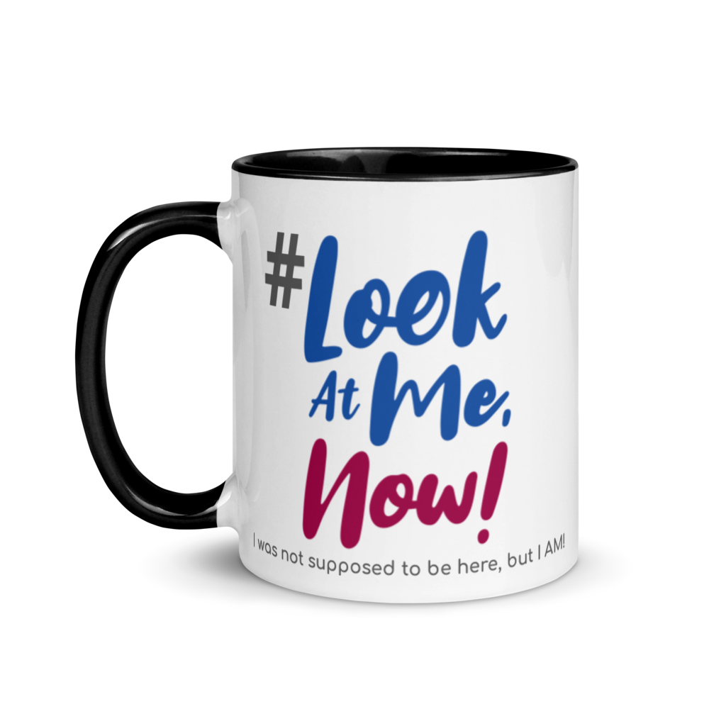 Look At Me NOW Challenge Mug with Color Inside